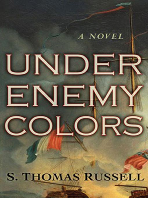 Title details for Under Enemy Colors by S. Thomas Russell - Available
